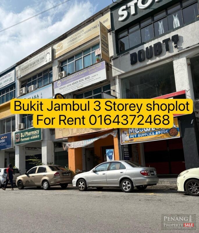 Bukit Jambul 3 Storey Terrace shoplot